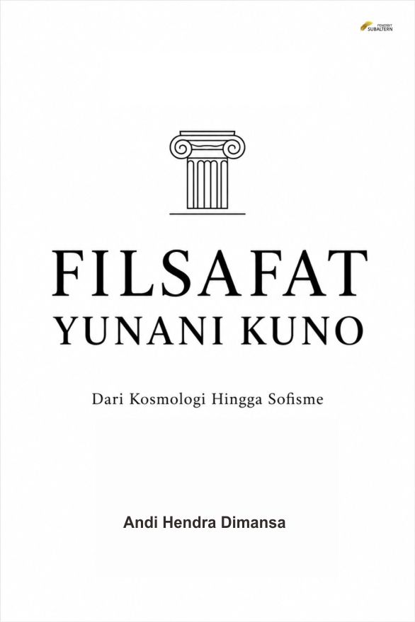 FILSAFAT YUNANI KUNO: Dari Kosmologi Hingga Sofisme